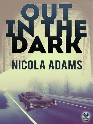 cover image of Out in the Dark